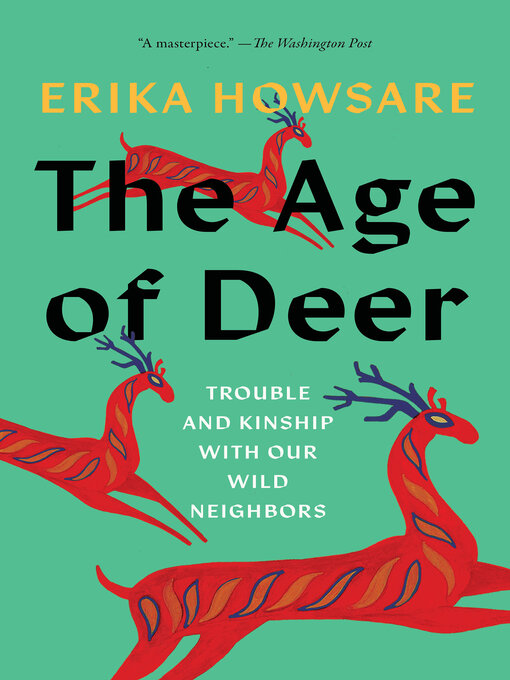 Title details for The Age of Deer by Erika Howsare - Wait list